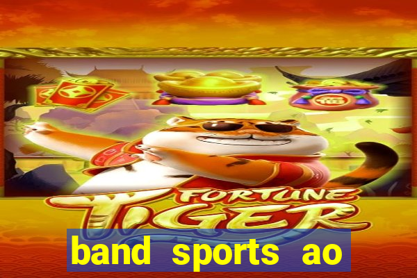 band sports ao vivo gratis